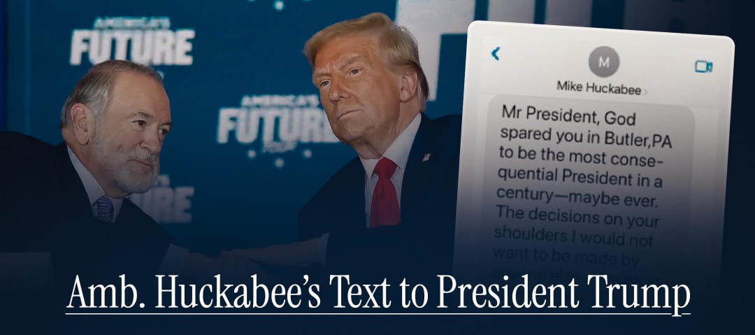 ”God spared you to be the most consequential president”: Trump’s Huckabee Letter Hints at U.S. as Modern Crusader